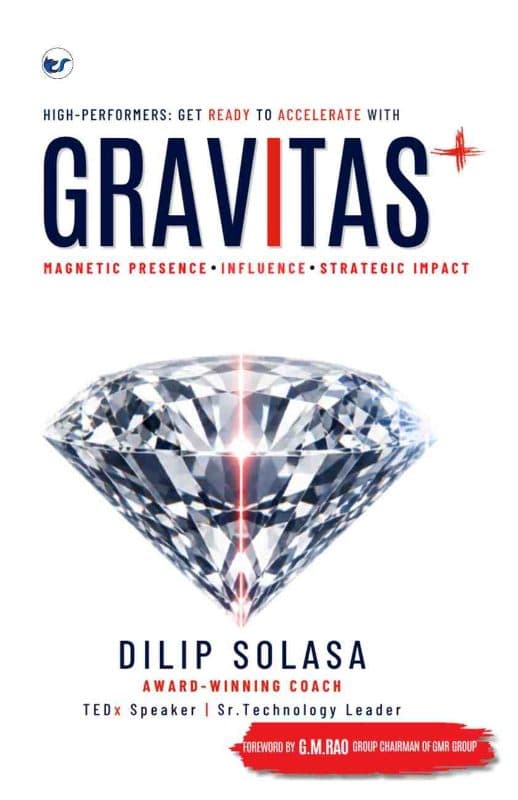 Gravitas+: Leadership Code for Magnetic Presence, Influence and Strategic Impact