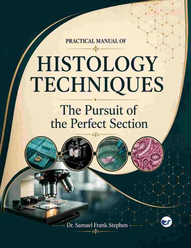 Practical Manual of Histology techniques