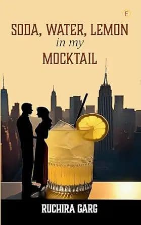 Soda, Water, Lemon In My Mocktail