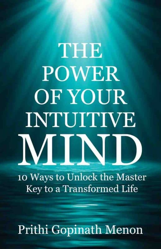 The Power of Your Intuitive Mind: 10 WAYS TO Unlock the Master Key to a Transformed Life