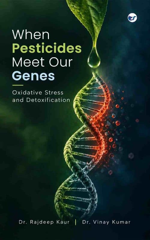 When Pesticides Meet Our Genes: Oxidative Stress and Detoxification