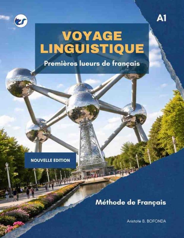 Voyage Linguistique A1: Premières lueurs de français A1