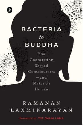 Bacteria to Buddha