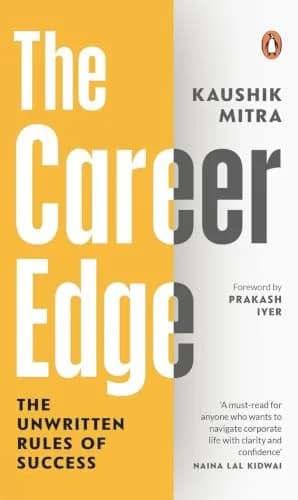 The Career Edge: The Unwritten Rules Of Success