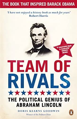 Team of Rivals : The Political Genius of