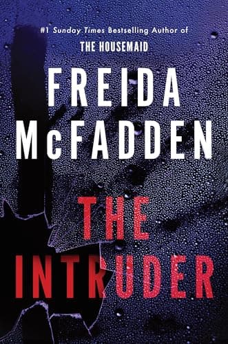 The Intruder | The Brand-New Addictive Thriller from author of The Housemaid Series | Viral Tik-Tok