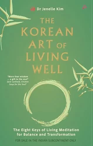 The Korean Art of Living Well
