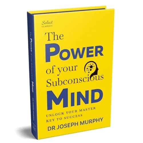 The Power of Your Subconscious Mind