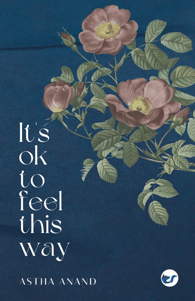 Its Okay To Feel This Way