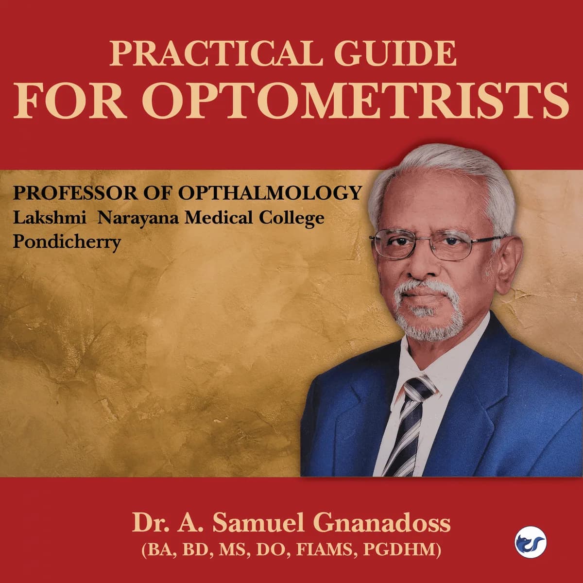 Practical Guide For Optometrists
