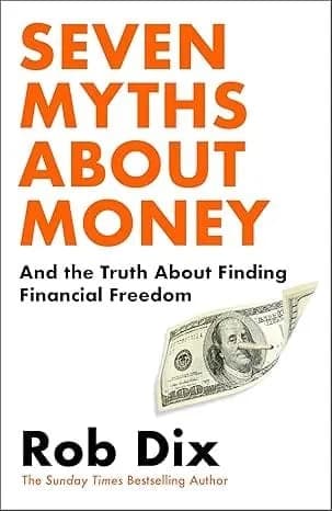 Seven Lies About Money: And the Truth About Achieving Financial Freedom