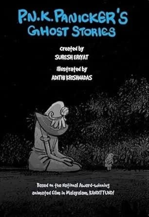 P N K Panickers Ghost Stories