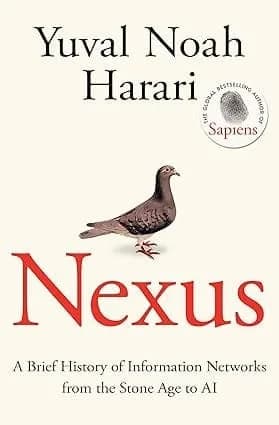 Nexus: FROM THE MULTI-MILLION COPY BESTSELLING AUTHOR OF SAPIENS