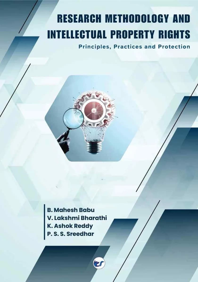 RESEARCH METHODOLOGY AND INTELLECTUAL PROPERTY RIGHTS: Principles, Practices and Protection
