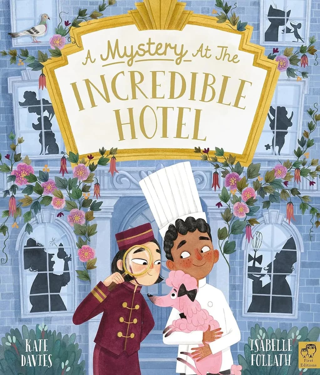 A MYSTERY AT THE INCREDIBLE HOTEL, A