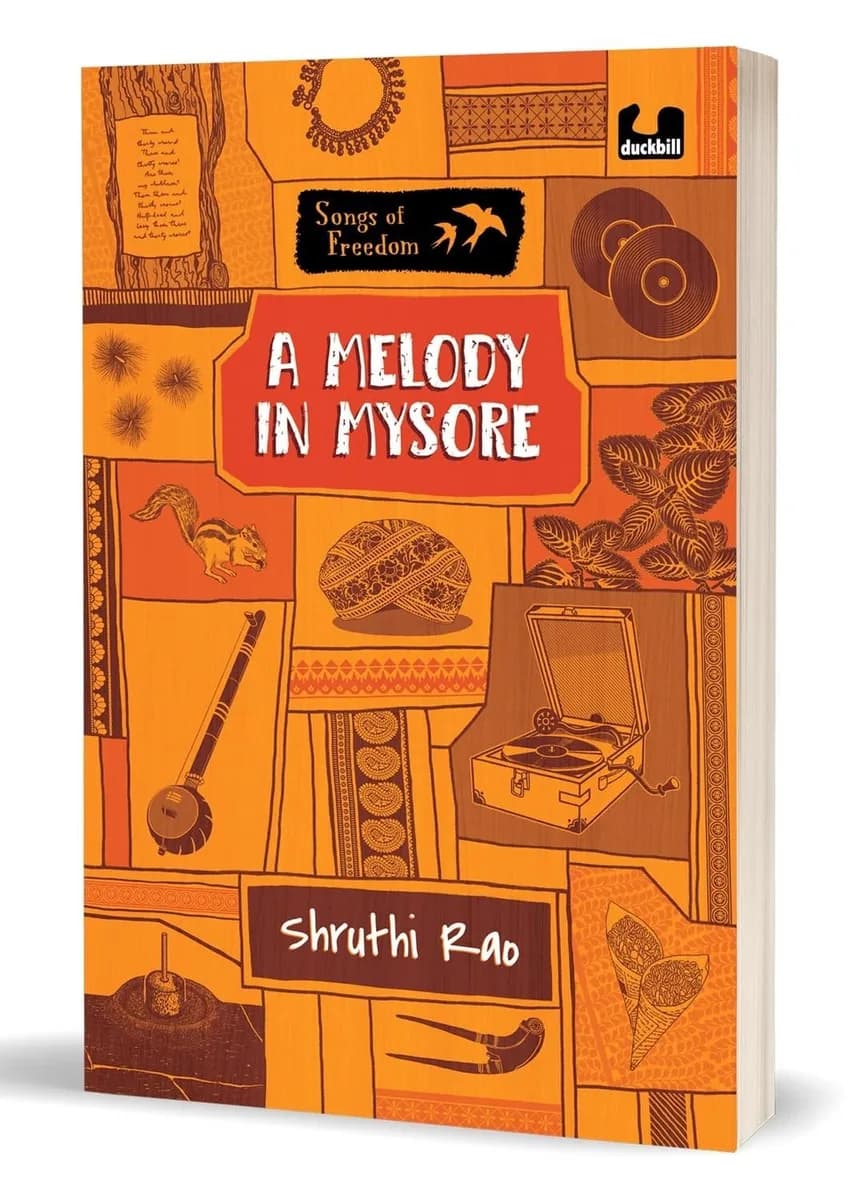 The Songs Of Freedom Series: A Melody In Mysore