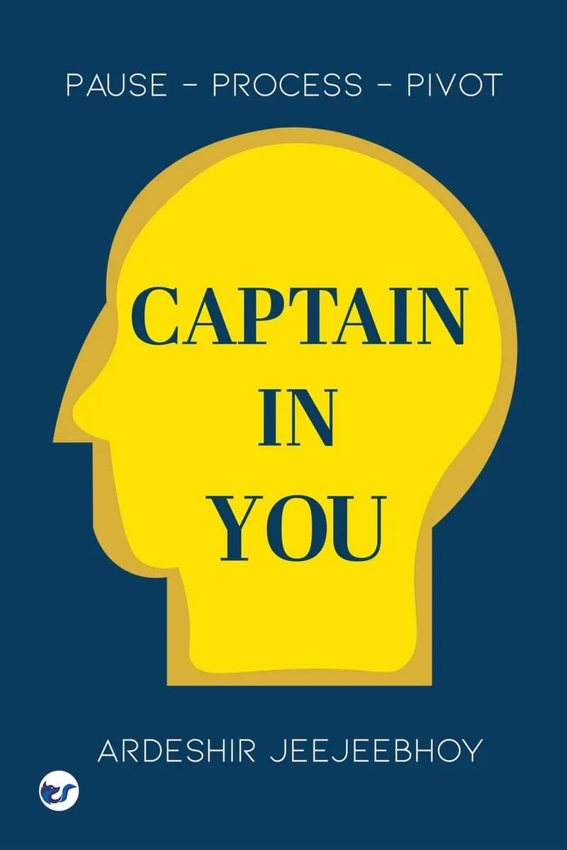 Captain In You: Pause - Process - Pivot