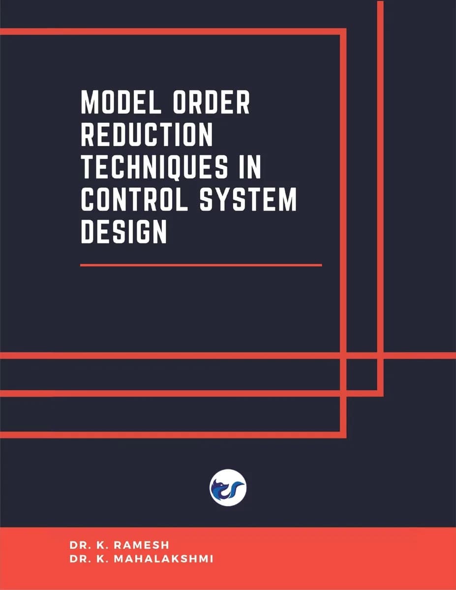 MODEL ORDER REDUCTION TECHNIQUES IN CONTROL SYSTEM DESIGN