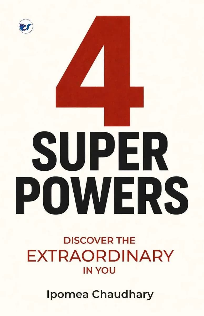 Four Super Powers: Discover the Extraordinary in You