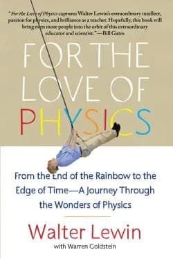 FOR THE LOVE OF PHYSICS
