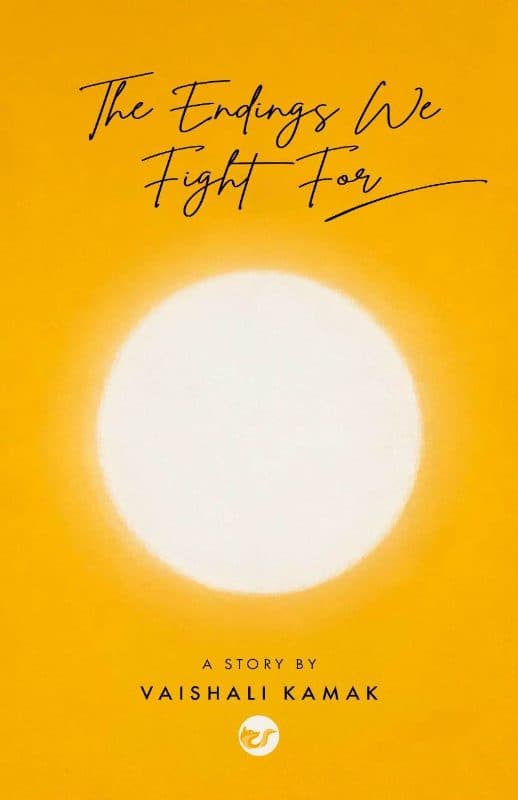 The Endings We Fight For