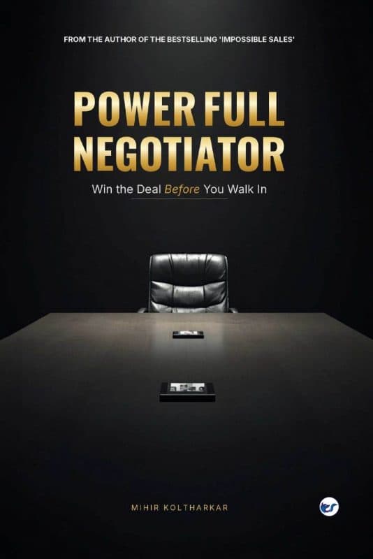 Powerfull Negotiator: Win the Deal Before You Walk In