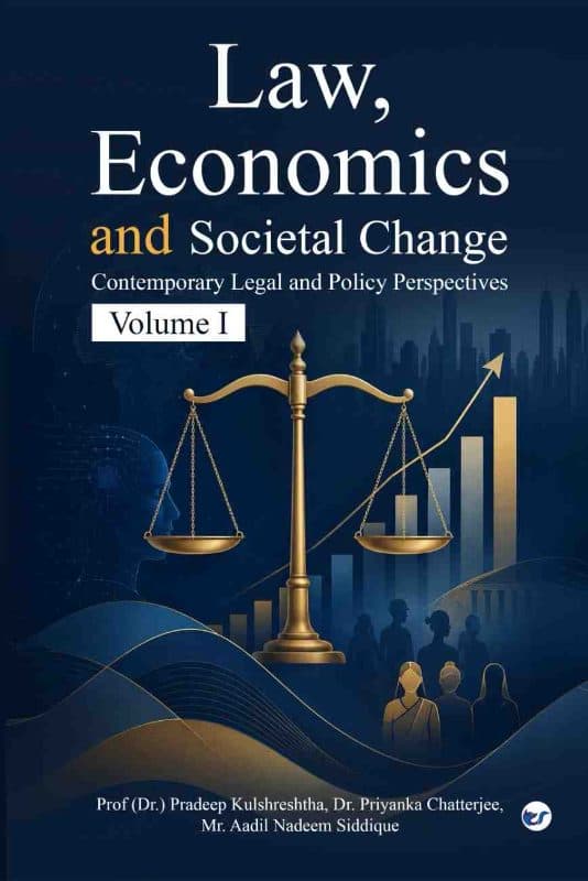 Law, Economics and Societal Change – Volume I: Contemporary Legal and Policy Perspectives