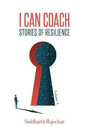 I Can Coach: Stories of Resilience (Volume 4)