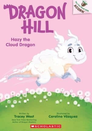 DRAGON HILL #03: HAZY THE CLOUD DRAGON: AN ACORN BOOK