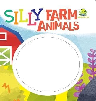 Silly Farm Animals Book