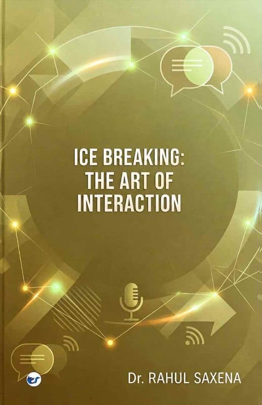 ICE BREAKING: THE ART OF INTERACTION