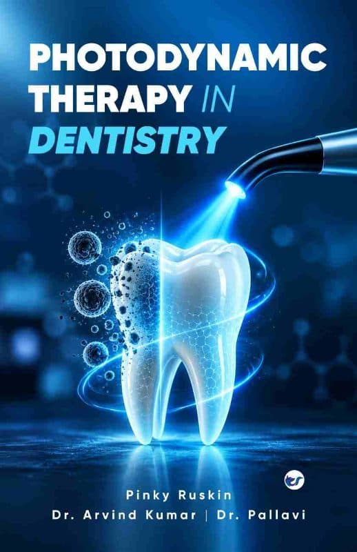 PHOTODYNAMIC THERAPY IN DENTISTRY