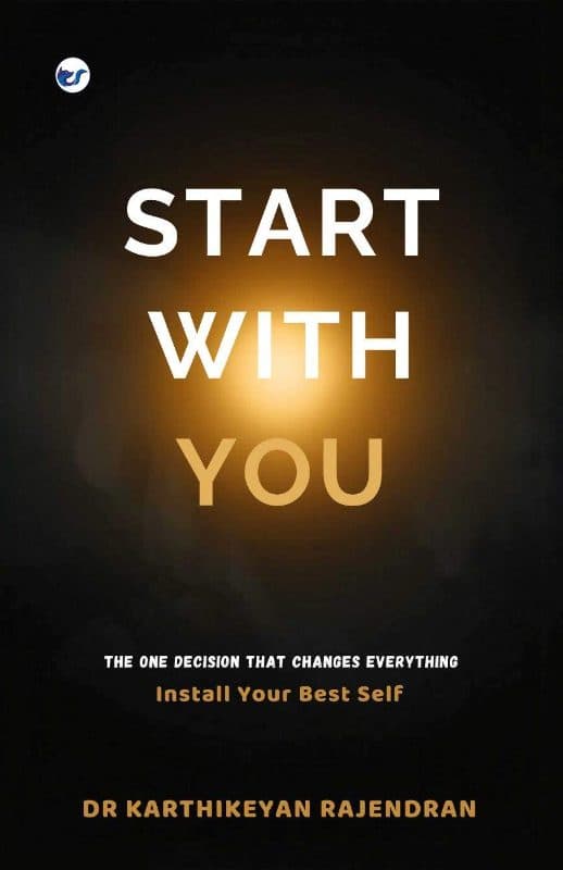 Start With You: The One Decision That Changes Everything