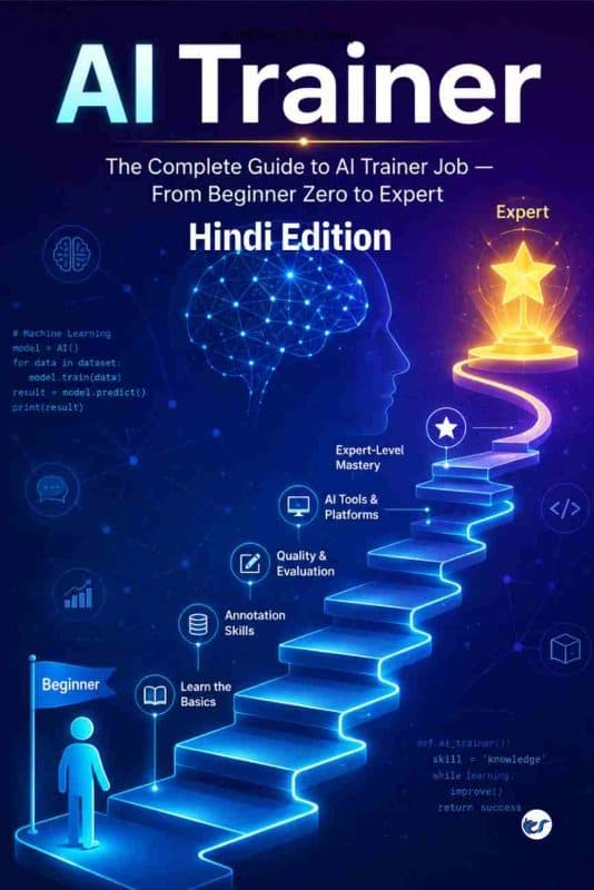 AI Trainer: The Complete Guide to AI Trainer Job — From Beginner Zero to Expert