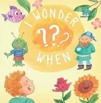 I Wonder When