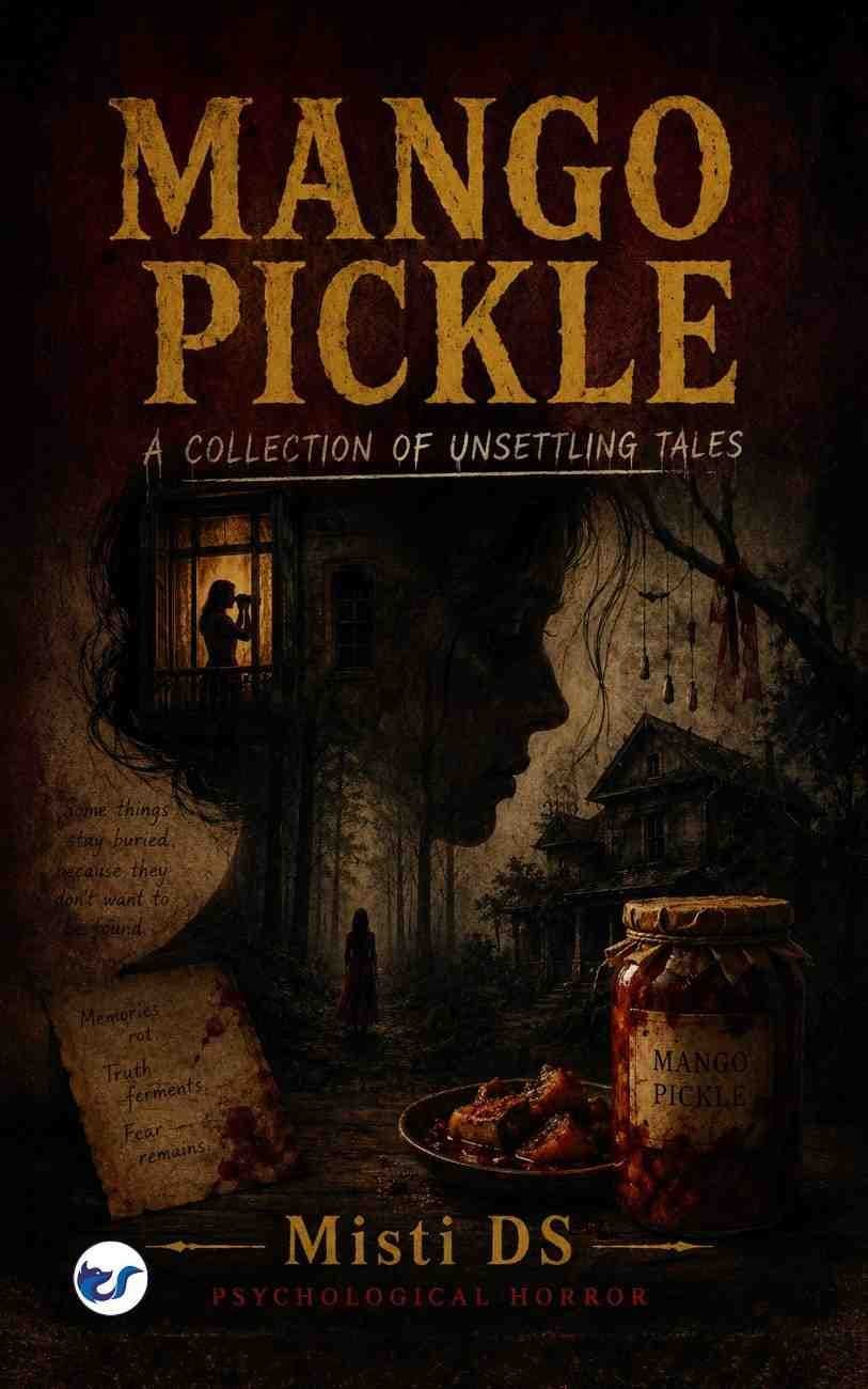 Mango Pickle: A Collection of Unsettling Tales