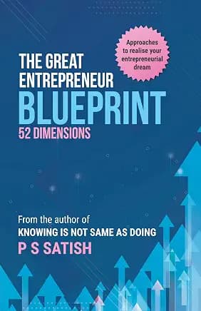 The Great Entrepreneur Blueprint: 52 Dimensions