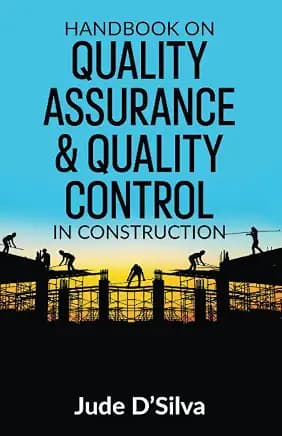 Handbook on Quality Assurance & Quality Control in Construction