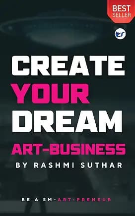CREATE YOUR DREAM ART BUSINESS