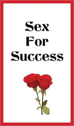 Sex For Success