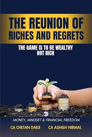 The Reunion of Riches and Regrets