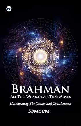 Brahman All This Whatsover That Moves