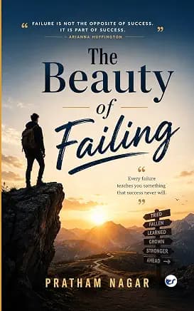 The Beauty of Failing
