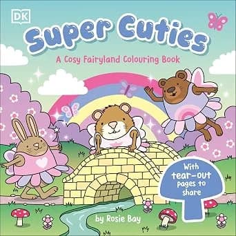 Super Cuties A Cosy Fairyland Colouring Book