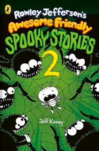 Rowley Jefferson�s Awesome Friendly Spooky Stories 2 (The Awesome Friendly Kid Series Book 4)