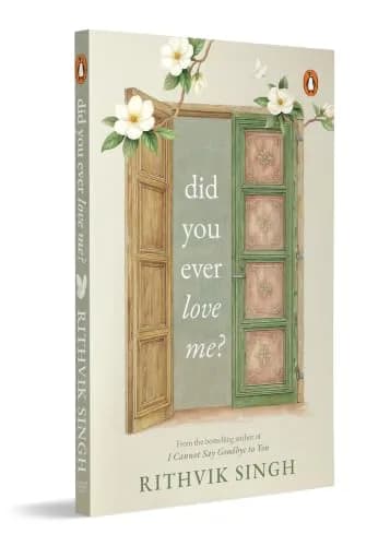 Did You Ever Love Me?