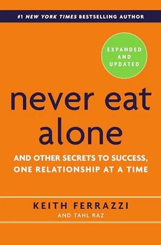NEVER EAT ALONE EXPANDED AND UPDATED