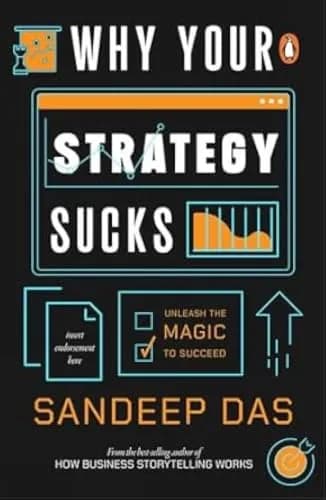 Why Your Strategy Sucks: Unleash The Magic To Succeed