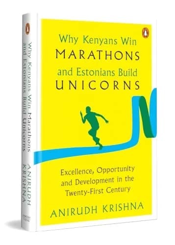 Why Kenyans Win Marathons And Estonians Build Unicorns: Excellence, Opportunity And Development In T