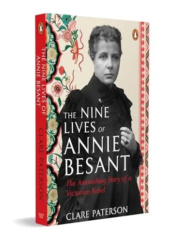 The Nine Lives of Annie Besant